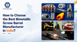 How to Choose the Best Bimetallic Screw Barrel Manufacturer in India? |